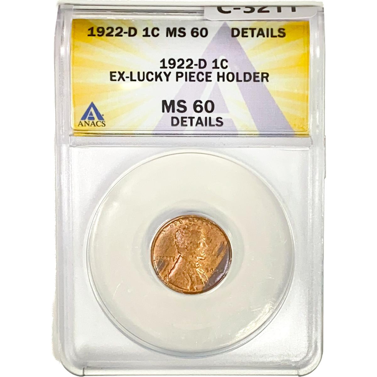 1922-D Wheat Cent ANACS MS60 Details; Ex Lucky Pie