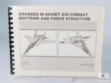 Changes In Soviet Air Combat Doctrine and Force Structure, 2nd Edition
