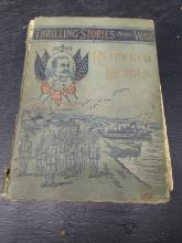 Vintage Book-Thrilling Stories of the War by Returned Heroes 1899