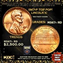 ***Auction Highlight*** 1967-p Lincoln Cent TOP POP! 1c Graded GEM++ RD BY USCG (fc)