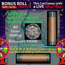 1-5 FREE BU Nickel rolls with win of this 2005-p Bison SOLID BU Jefferson 5c roll incredibly FUN whe