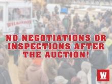 NO NEGOTIATIONS OR INSPECTIONS AFTER THE AUCTION