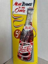 Pepsi Cola tin sign. More bounce to the ounce. 8.5?x 22.5?